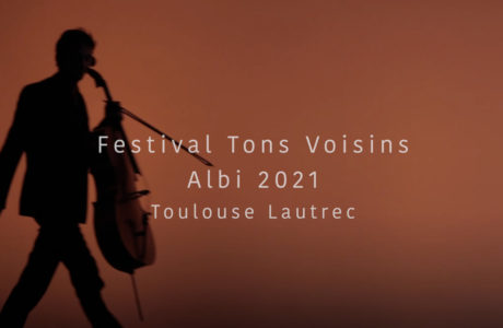 Festival de musique de chambre Tons Voisins, bande annonce pour l'édition 2021